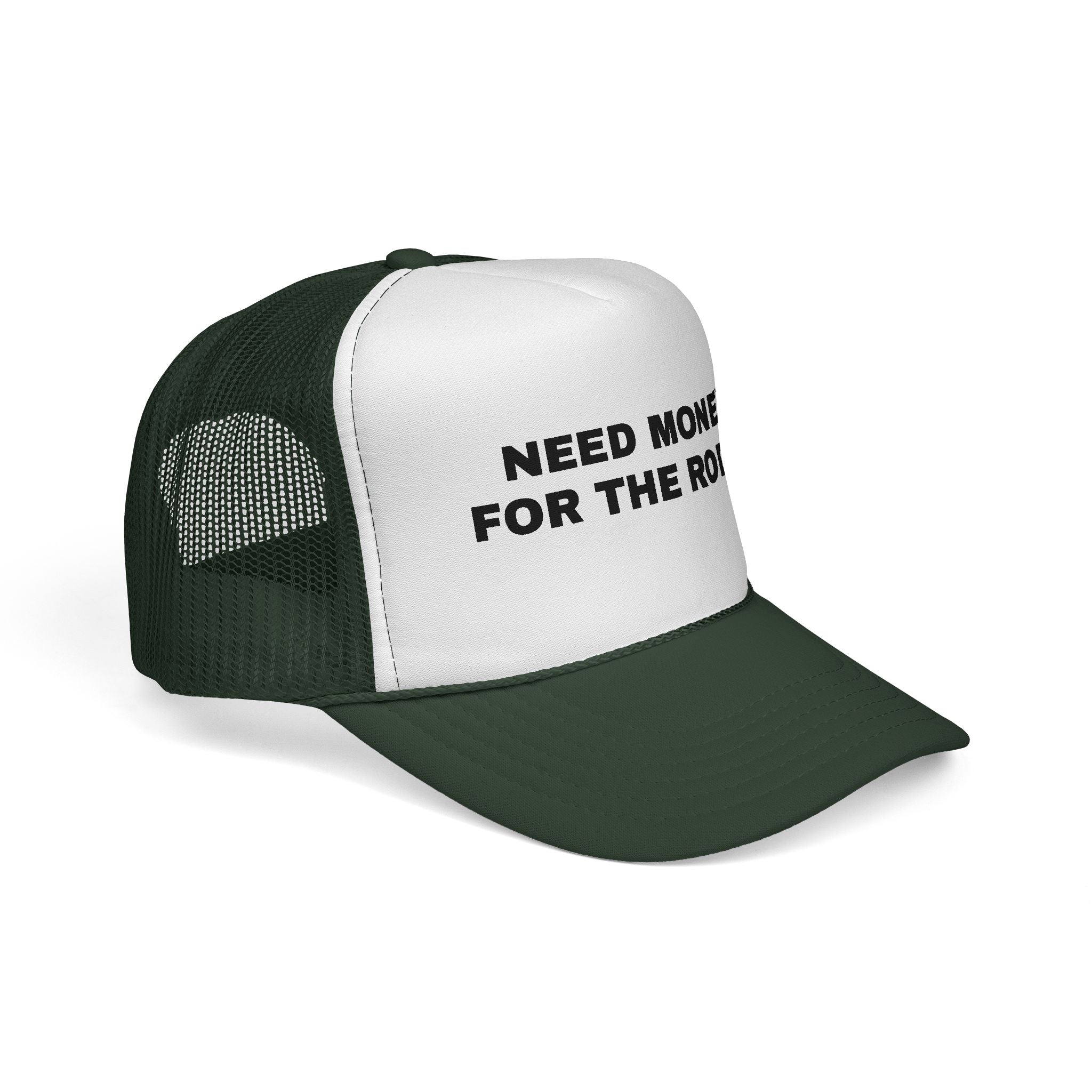Need Money For The Rodeo Trucker Cap